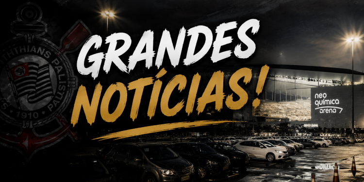 Corinthians dá grande notícia sobre o aumento da Neo Química Arena e novo contrato do estacionamento